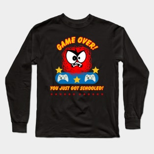 Game Over! you just go schooled! sibling rival on the x-box Long Sleeve T-Shirt